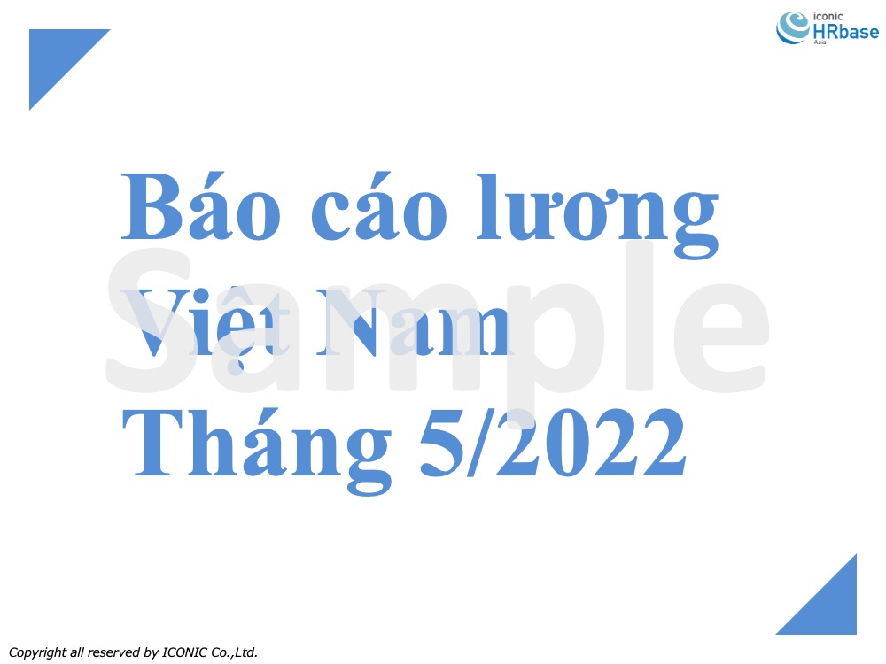 [2022] Báo cáo khảo sát lương tháng 5 năm 2022